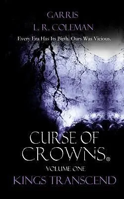 E-Book (epub) Curse Of Crowns von Garris L. R. Coleman