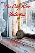E-Book (epub) The Day After Yesterday von Douglas Fox