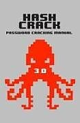 Kartonierter Einband Hash Crack: Password Cracking Manual von Joshua Picolet