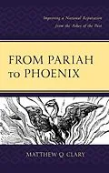 E-Book (epub) From Pariah to Phoenix von Matthew Q. Clary