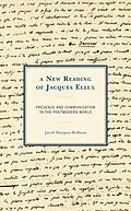 E-Book (epub) A New Reading of Jacques Ellul von Jacob Marques Rollison