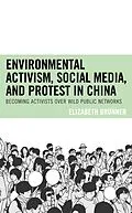 E-Book (epub) Environmental Activism, Social Media, and Protest in China von Elizabeth Brunner