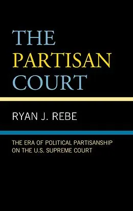 E-Book (epub) The Partisan Court von Ryan J. Rebe