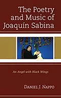 E-Book (epub) The Poetry and Music of Joaquín Sabina von Daniel J. Nappo