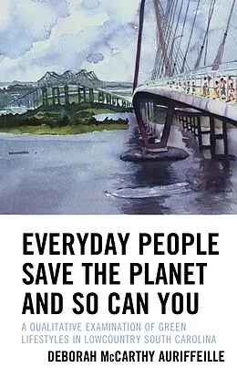 E-Book (epub) Everyday People Save the Planet and So Can You von Deborah McCarthy Auriffeille