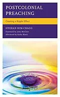 E-Book (epub) Postcolonial Preaching von Hyeran Kim-Cragg