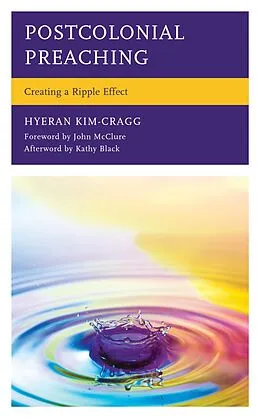E-Book (epub) Postcolonial Preaching von Hyeran Kim-Cragg