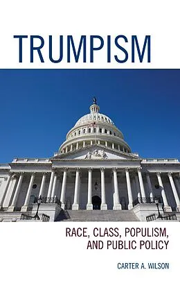 ePUB Trumpism von Carter A. Wilson