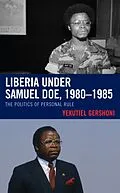 E-Book (epub) Liberia under Samuel Doe, 1980-1985 von Yekutiel Gershoni