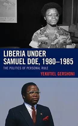 E-Book (epub) Liberia under Samuel Doe, 1980-1985 von Yekutiel Gershoni
