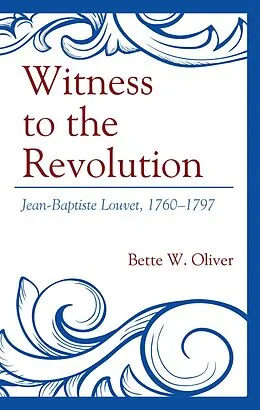 ePUB Witness to the Revolution von Bette W. Oliver
