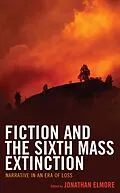 E-Book (epub) Fiction and the Sixth Mass Extinction von 