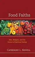 E-Book (epub) Food Faiths von Catherine L. Newell