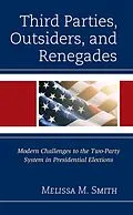 E-Book (epub) Third Parties, Outsiders, and Renegades von Melissa M. Smith