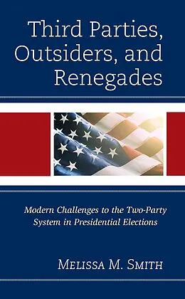 E-Book (epub) Third Parties, Outsiders, and Renegades von Melissa M. Smith