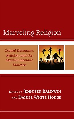 Couverture cartonnée Marveling Religion de Jennifer White Hodge, Daniel Baldwin