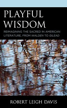 E-Book (epub) Playful Wisdom von Robert Leigh Davis
