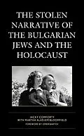 E-Book (epub) The Stolen Narrative of the Bulgarian Jews and the Holocaust von Jacky Comforty
