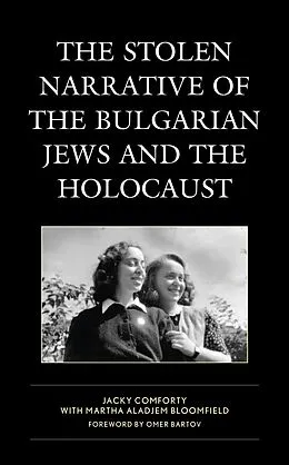 E-Book (epub) The Stolen Narrative of the Bulgarian Jews and the Holocaust von Jacky Comforty