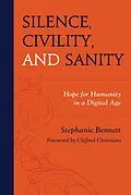 E-Book (epub) Silence, Civility, and Sanity von Stephanie Bennett