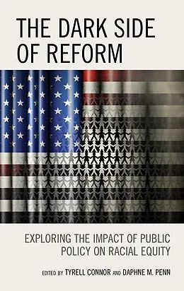 E-Book (epub) The Dark Side of Reform von Niambi Carter, Jay Pearson, Daphne M. Penn