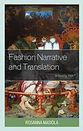E-Book (epub) Fashion Narrative and Translation von Rosanna Masiola