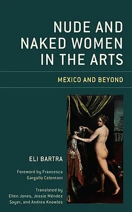 E-Book (epub) Nude and Naked Women in the Arts von Eli Bartra