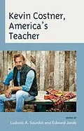 E-Book (epub) Kevin Costner, America's Teacher von 