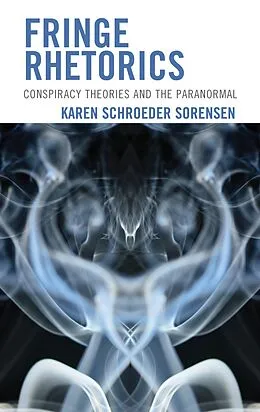 E-Book (epub) Fringe Rhetorics von Karen Schroeder Sorensen