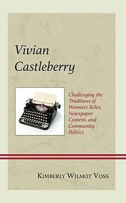 E-Book (epub) Vivian Castleberry von Kimberly Wilmot Voss