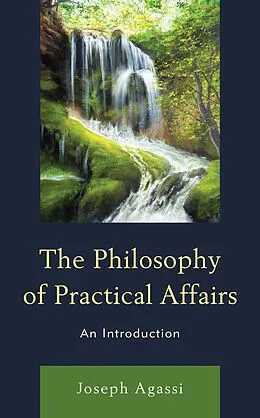 E-Book (epub) The Philosophy of Practical Affairs von Joseph Agassi