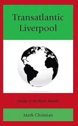 E-Book (epub) Transatlantic Liverpool von Mark Christian