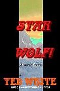 Kartonierter Einband Star Wolf! von Ted White