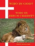 E-Book (epub) Who Is God? Who Is Jesus Christ? von Tony M Hayes