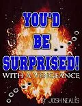 E-Book (epub) You'd Be Surprised! With a Vengeance von Josh Nealis