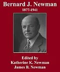 E-Book (epub) Bernard J. Newman 1877 to 1941 von Katherine K. Newman, James B. Newman