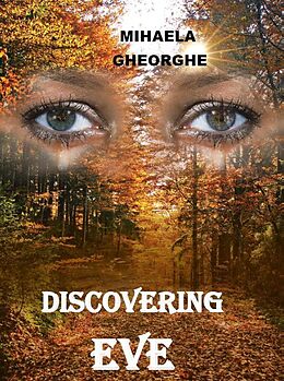 eBook (epub) DISCOVERING EVE de Mihaela Gheorghe