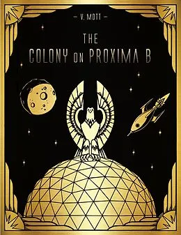 E-Book (epub) The Colony On Proxima B von V. Mott