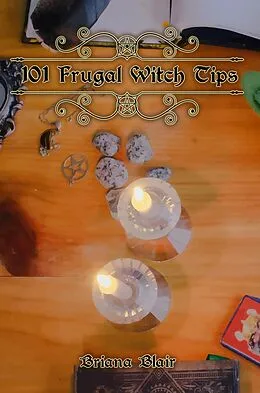 E-Book (epub) 101 Frugal Witch Tips von Briana Blair