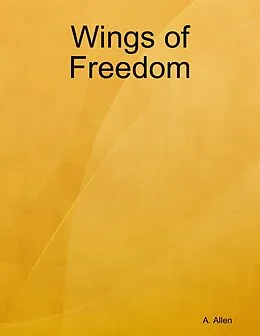 E-Book (epub) Wings of Freedom von A. Allen