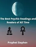 E-Book (epub) The Best Psychic Readings and Readers of All Time von Prophet Stephen