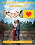 E-Book (epub) Scorpio Man and Leo Woman Compatibility von Prophet Stephen