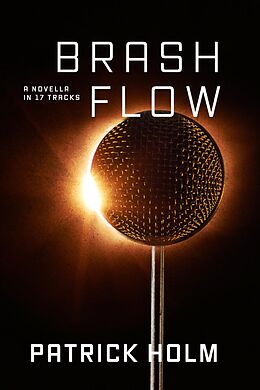 eBook (epub) Brash Flow de Patrick Holm