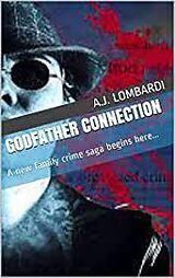 eBook (epub) Godfather Connection de A. J. Lombardi