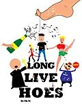 E-Book (epub) Long Live Hoes von W.
