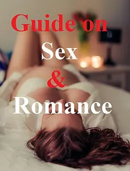 E-Book (epub) Guide On Sex And Romance - Kickstart Your Sex Life Today! von T. Vijay