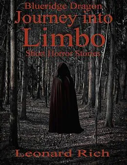 E-Book (epub) Blueridge Dragon Horror Stories Journey into Limbo von Leonard Rich