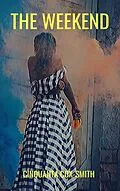 E-Book (epub) The Weekend von Cinquanta Cox-Smith