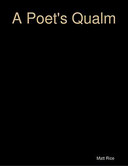 E-Book (epub) A Poet's Qualm von Matt Rice