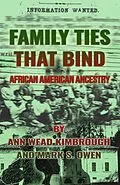 E-Book (epub) Family Ties that Bind November 2021 von Ann Wead Kimbrough, Mark S. Owen